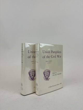 1370269 UNION PAMPHLETS OF THE CIVIL WAR: 1861-1865 [TWO VOLUMES]. Frank Freidel