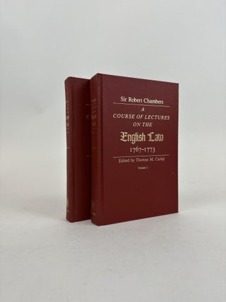 1370290 A COURSE OF LECTURES ON THE ENGLISH LAW: 1767-1773 [TWO VOLUMES]. Sir Robert Chambers,...