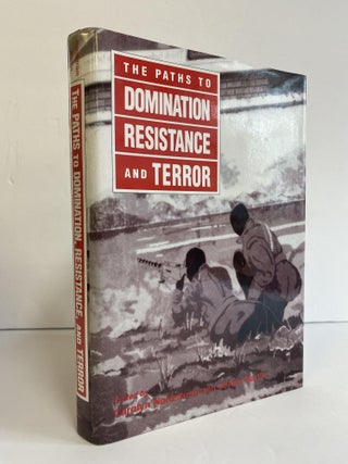 1370407 THE PATHS OF DOMINATION, RESISTANCE, AND TERROR. Carolyn Nordstrom, JoAnn Martin