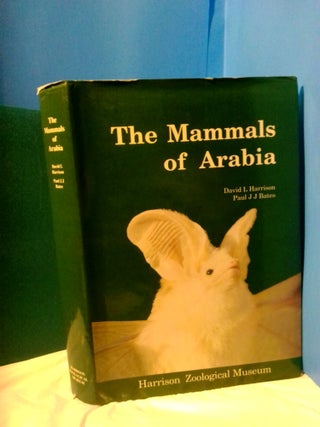 1370487 THE MAMMALS OF ARABIA. David L. Harrison, Paul J. J. Bates