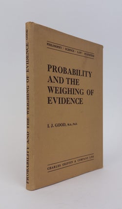 1370499 PROBABILITY AND THE WEIGHING OF EVIDENCE. I. J. Good