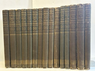 1370532 ORIGINAL JOURNALS OF THE LEWIS AND CLARK EXPEDITION 1804 - 1806 [Fifteen volumes]. Reuben...