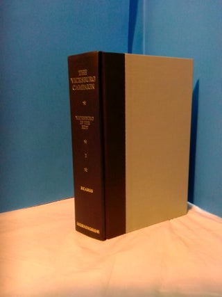 1370624 THE VICKSBURG CAMPAIGN: VICKSBURG IS THE KEY [VOLUME ONE], INSCRIBED. Edwin Cole Bearss