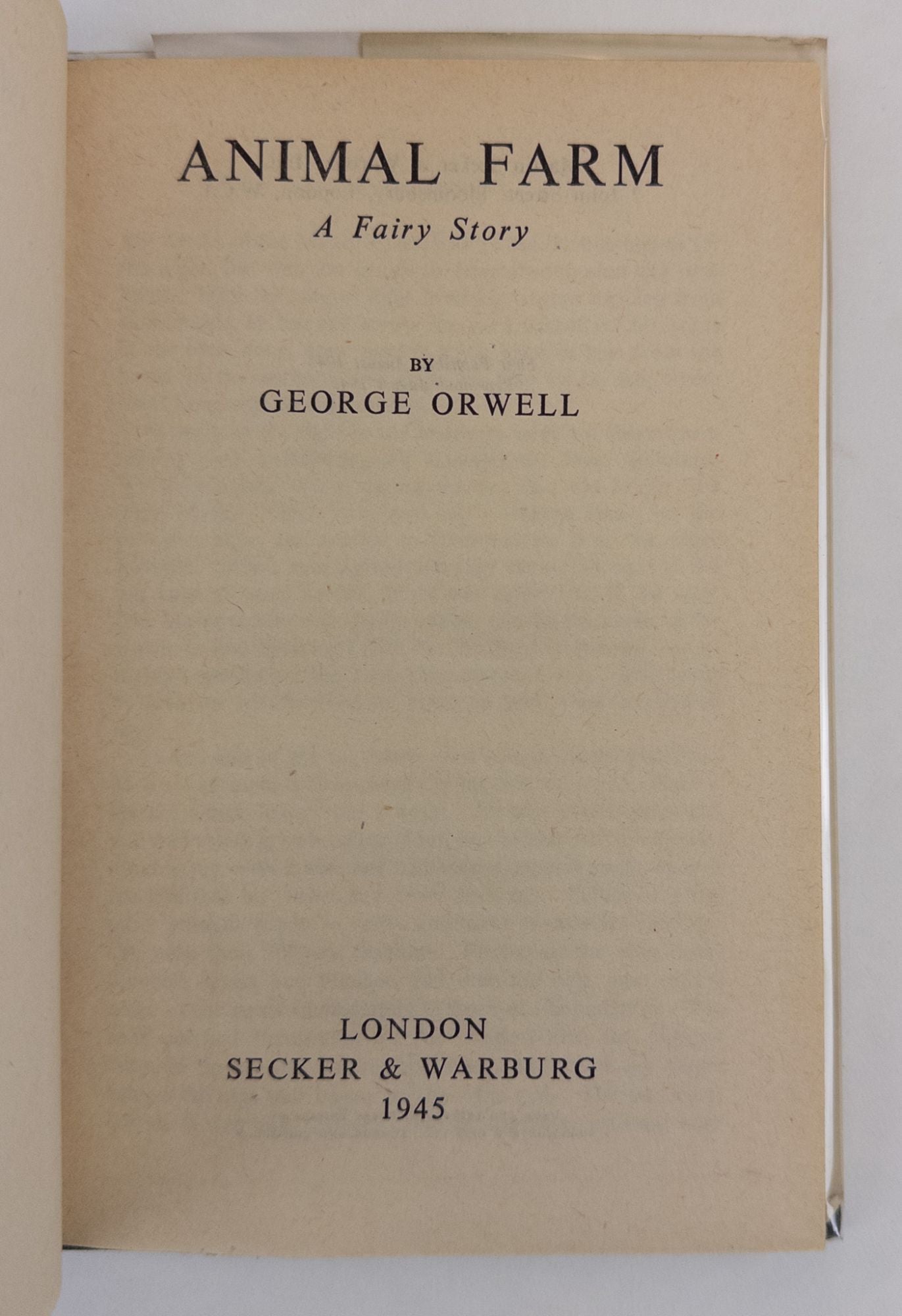 ANIMAL FARM: A FAIRY STORY | George Orwell | First UK Edition, Second ...