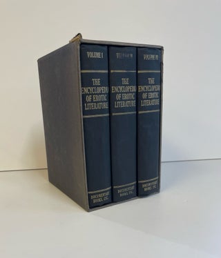 1370757 THE ENCYCLOPEDIA OF EROTIC LITERATURE [Three volumes]. Pisanus Fraxis, Henry Spencer Ashbee