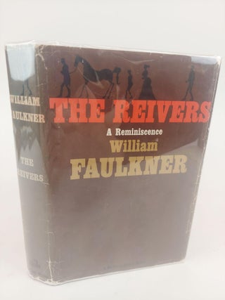 1370840 THE REIVERS: A REMINISCENCE. William Faulkner