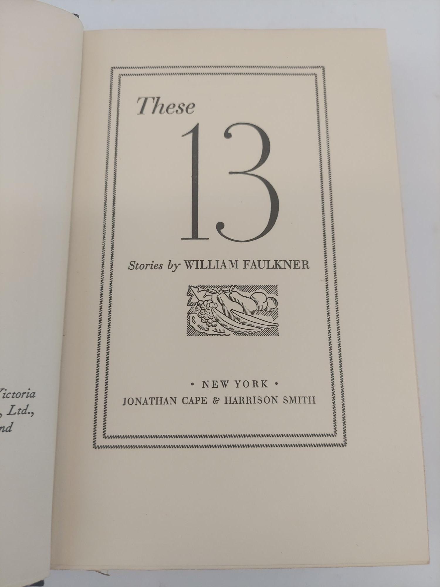 THESE 13 | William Faulkner | First Edition, Third Printing