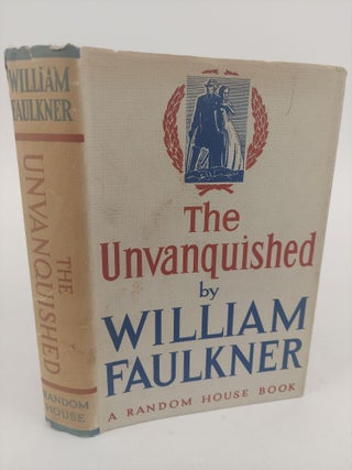 1370881 THE UNVANQUISHED. William Faulkner