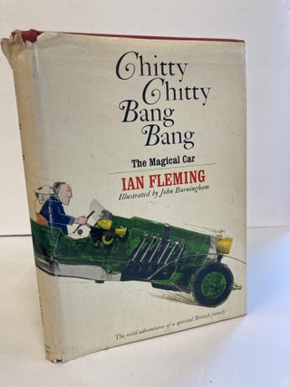 1371077 CHITTY CHITTY BANG BANG: THE MAGICAL CAR. Ian Fleming, John Burningham