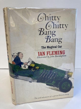 1371078 CHITTY CHITTY BANG BANG: THE MAGICAL CAR. Ian Fleming, John Burningham