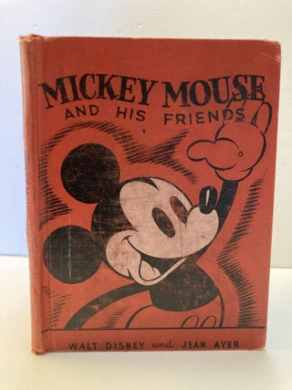 1371533 MICKEY MOUSE AND HIS FRIENDS. Walt Disney, Jean Ayer