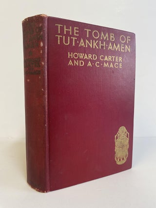 1371567 THE TOMB OF TUTANKHAMEN [Volume I Only]. Howard Carter, A. C. Mace, Harry Burton