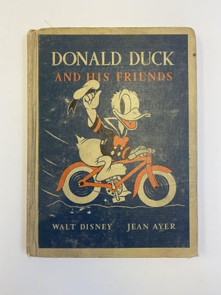 1371624 DONALD DUCK AND HIS FRIENDS. Walt Disney, Jean Ayer