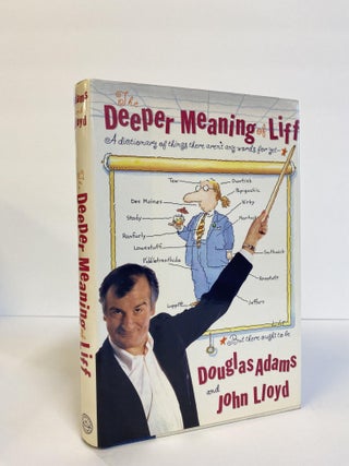 1371950 THE DEEPER MEANING OF LIFF: A DICTIONARY OF THINGS THERE AREN'T ANY WORDS FOR YET...