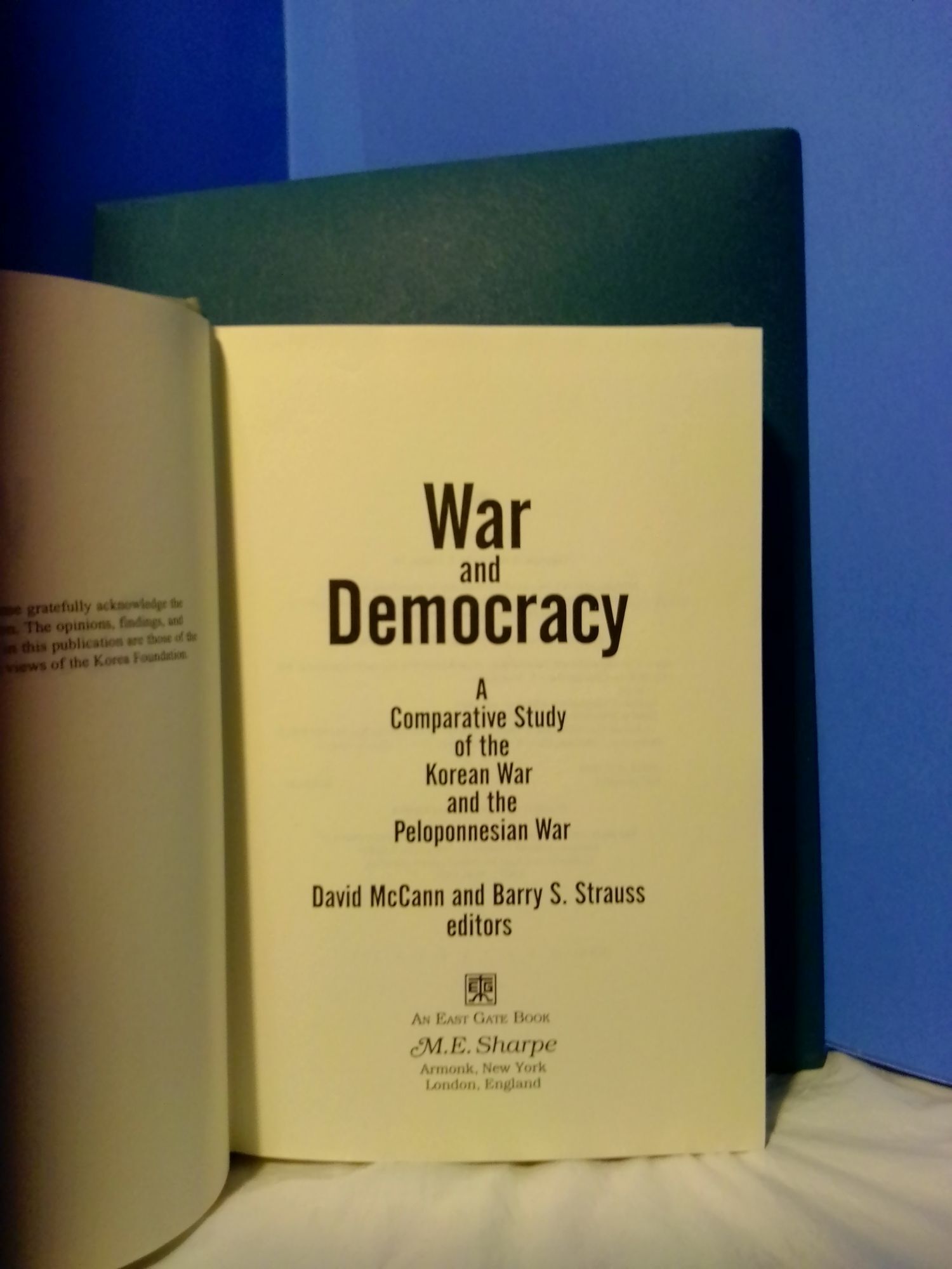 WAR AND DEMOCRACY: A COMPARATIVE STUDY OF THE KOREAN WAR AND THE ...