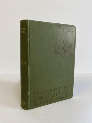 1372040 A COUNTRY DOCTOR. Sarah Orne Jewett