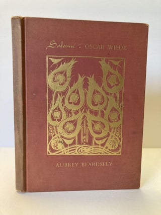 1372180 SALOME [This volume only]. Oscar Wilde, Aubrey Beardsley, Alfred Douglas, Holbrook Jackson