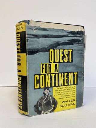 1372263 QUEST FOR A CONTINENT [Inscribed, with TLS and ephemera]. Walter Sullivan