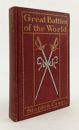 1372315 GREAT BATTLES OF THE WORLD. Stephen Crane