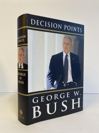 1372509 DECISION POINTS [Signed]. George W. Bush