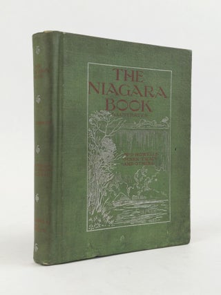 1372605 THE NIAGARA BOOK: A COMPLETE SOUVENIR OF NIAGARA FALLS. W. D. Howells, Mark Twain,...