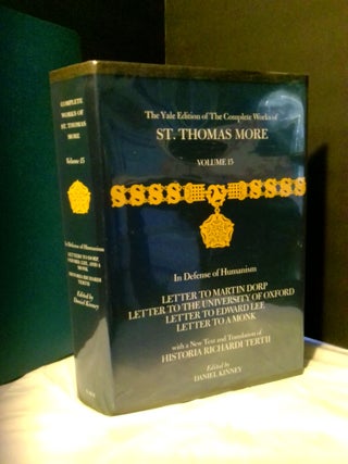 1372627 THE COMPLETE WORKS OF ST. THOMAS MORE, IN DEFENSE OF HUMANISM: LETTER OF MARTIN DORP,...