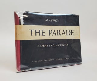 1372656 THE PARADE: A STORY IN FIFTY FIVE DRAWINGS. Si Lewen