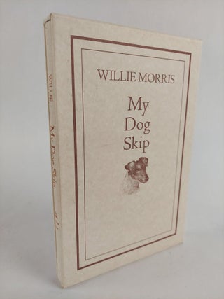 1372828 MY DOG SKIP [Signed]. Willie Morris