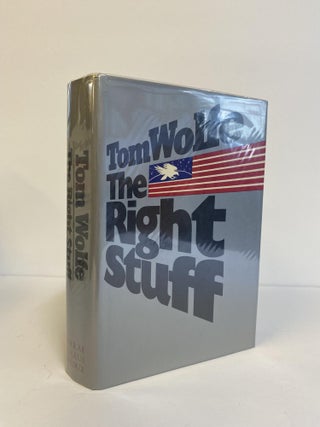 1372964 THE RIGHT STUFF [Signed]. Tom Wolfe