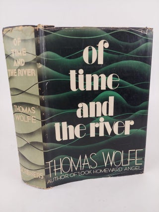 1372997 OF TIME AND THE RIVER. Thomas Wolfe