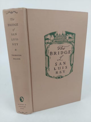 1373000 THE BRIDGE OF SAN LUIS REY. Thornton Wilder