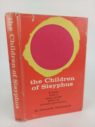 1373030 THE CHILDREN OF SISYPHUS. H. Orlando Patterson