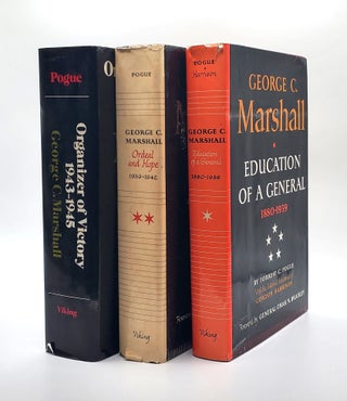 1373140 GEORGE C. MARSHALL [Volumes 1-3] [Signed]. Forrest C. Pogue, Gordon Harrison, Omar N....