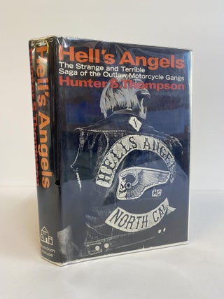1373183 HELL'S ANGELS: THE STRANGE AND TERRIBLE SAGA OF THE OUTLAW MOTORCYCLE GANGS. Hunter S....