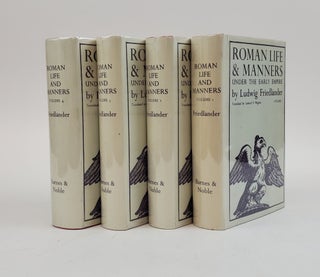 1373246 ROMAN LIFE AND MANNERS UNDER THE EARLY EMPIRE, BY LUDWIG FRIEDLÄNDER; AUTHORIZED...