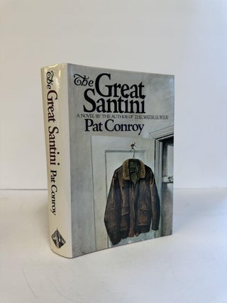 1373260 THE GREAT SANTINI [Signed]. Pat Conroy