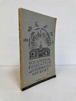 1373430 VOCATIONAL EDUCATION AND GUIDANCE OF NEGROES. Ambrose Caliver