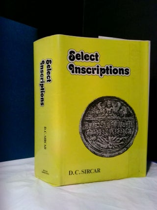 1373504 SELECT INSCRIPTIONS BEARING ON INDIAN HISTORY AND CIVILIZATION: FROM THE SIXTH CENTURY TO...
