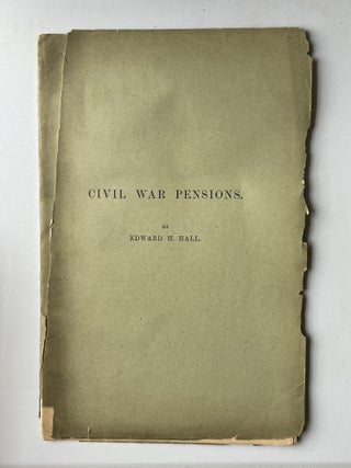 1373558 CIVIL WAR PENSIONS. Edward H. Hall