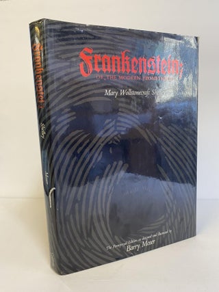 1374010 FRANKENSTEIN; OR, THE MODERN PROMETHEUS [Signed]. Mary Wollstonecraft Shelley, Barry...