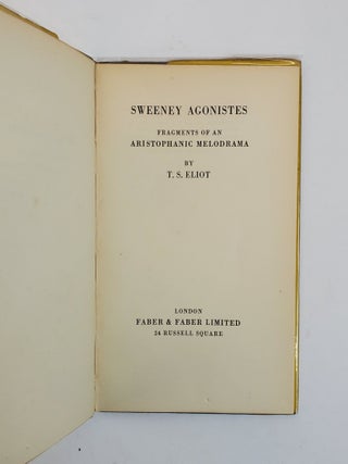 SWEENEY AGONISTES: FRAGMENTS OF AN ARISTOPHANIC MELODRAMA
