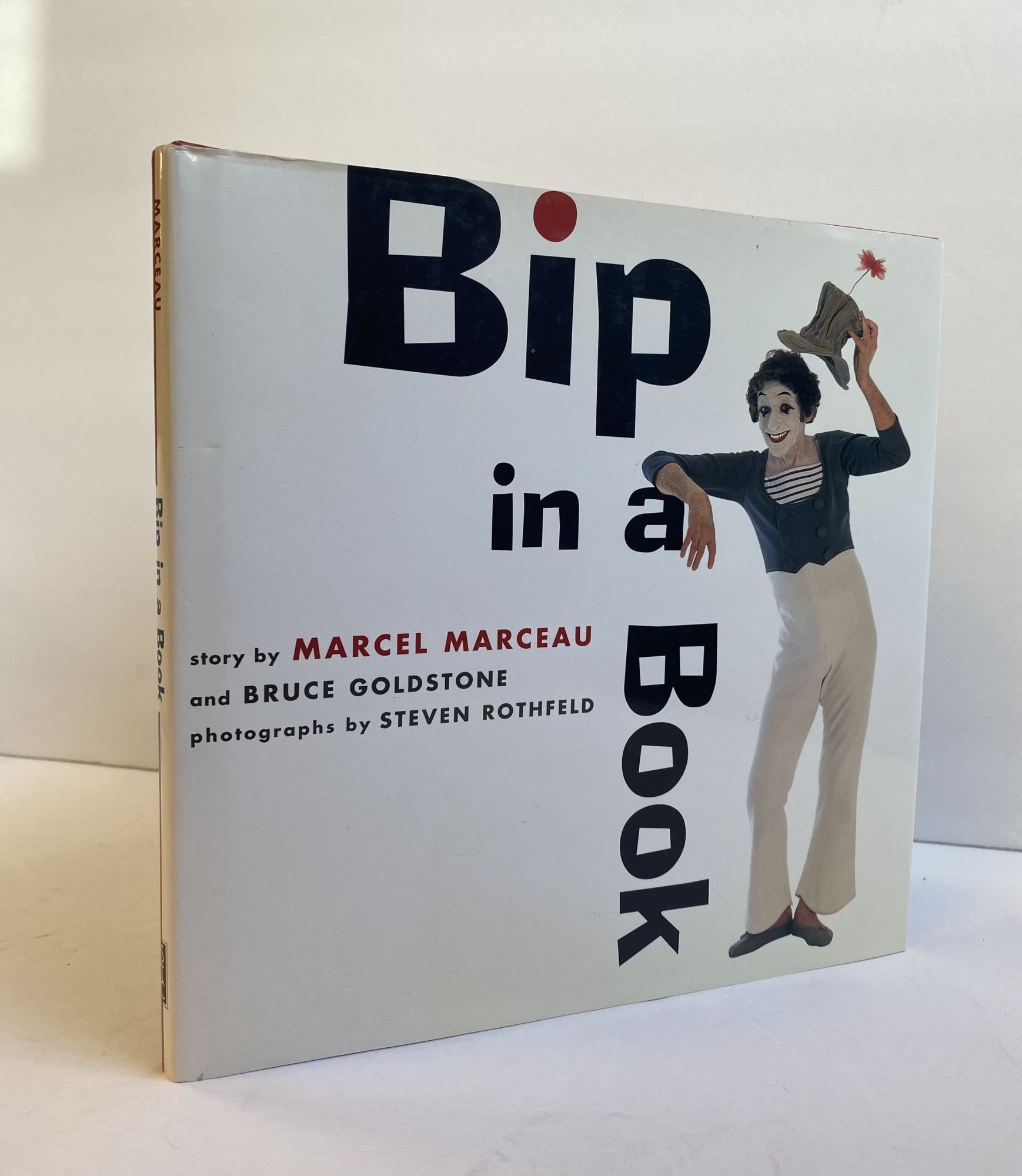 BIP IN A BOOK Inscribed | Marcel Marceau, Bruce Goldstone, Steven ...