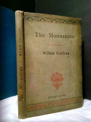 1374269 THE MOONSTONE: A ROMANCE. Wilkie Collins