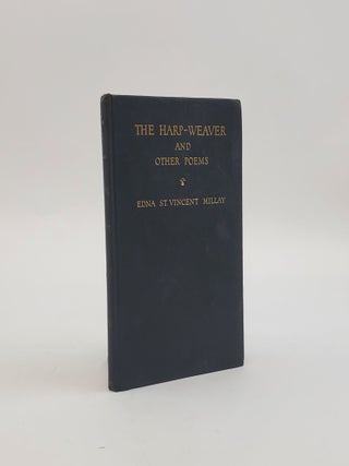 1374373 THE HARP-WEAVER AND OTHER POEMS. Edna St. Vincent Millay