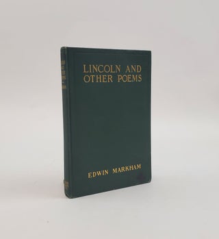 1374379 LINCOLN & OTHER POEMS. Edwin Markham