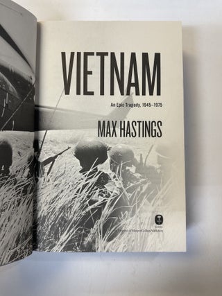 VIETNAM: AN EPIC TRAGEDY, 1945-1975 [Signed]