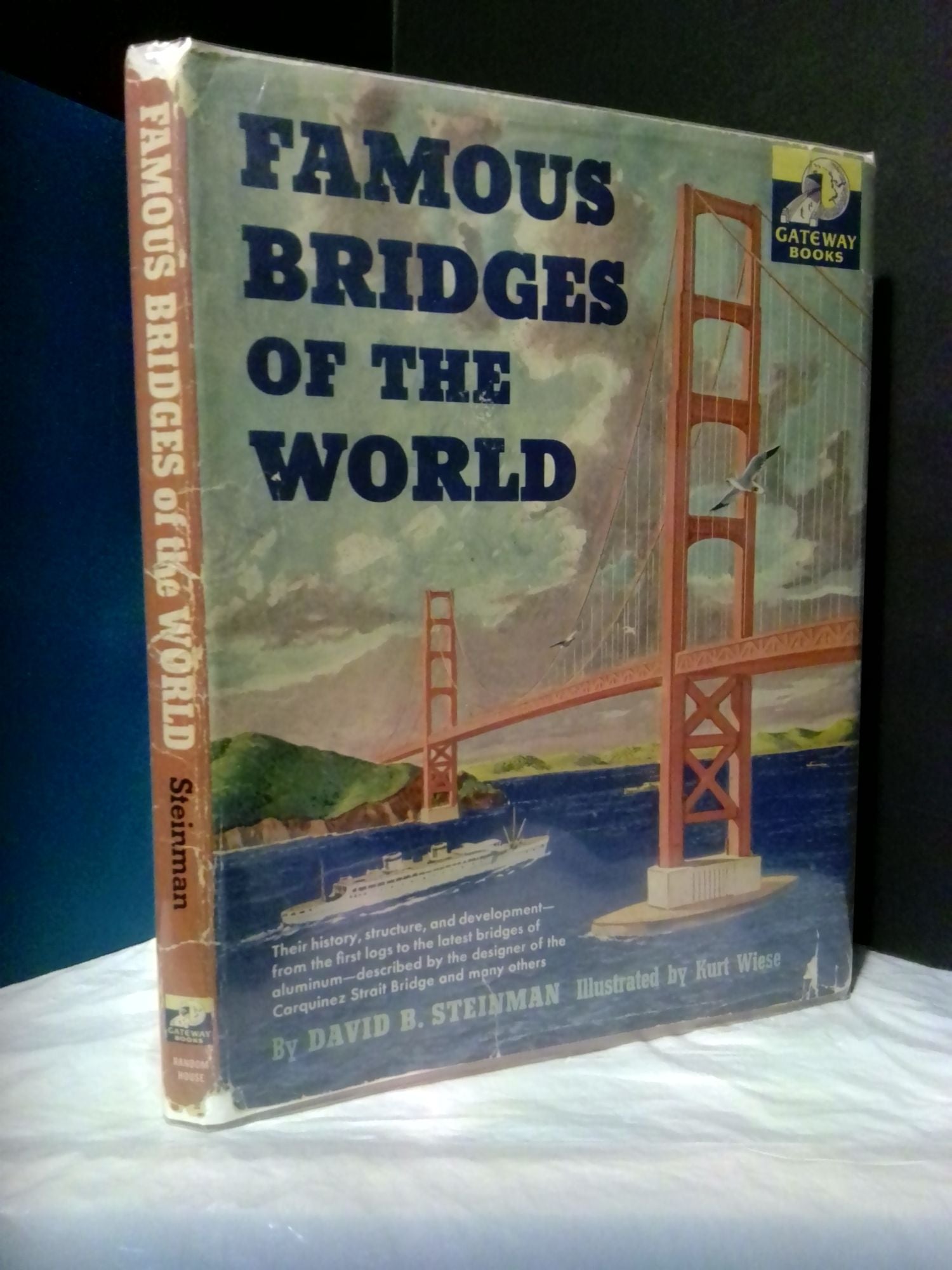 FAMOUS BRIDGES OF THE WORLD | David B. Steinman, Kurt Wiese