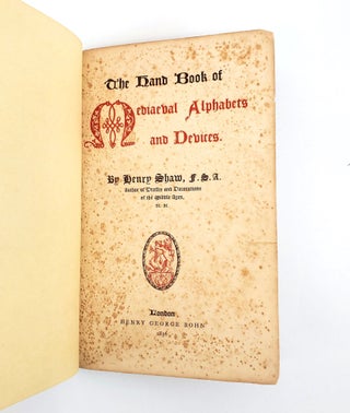 THE HAND BOOK OF MEDIAEVAL ALPHABETS AND DEVICES