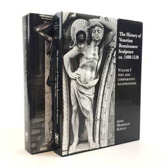1374959 THE HISTORY OF VENETIAN RENAISSANCE SCULPTURE, CA. 1400-1530 [Two volumes] [Signed]. Anne...