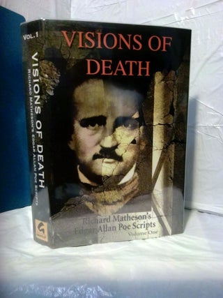 1375037 VISIONS OF DEATH: RICHARD MADISON'S EDGAR ALLEN POE SCRIPTS, VOLUME ONE, [SIGNED]....